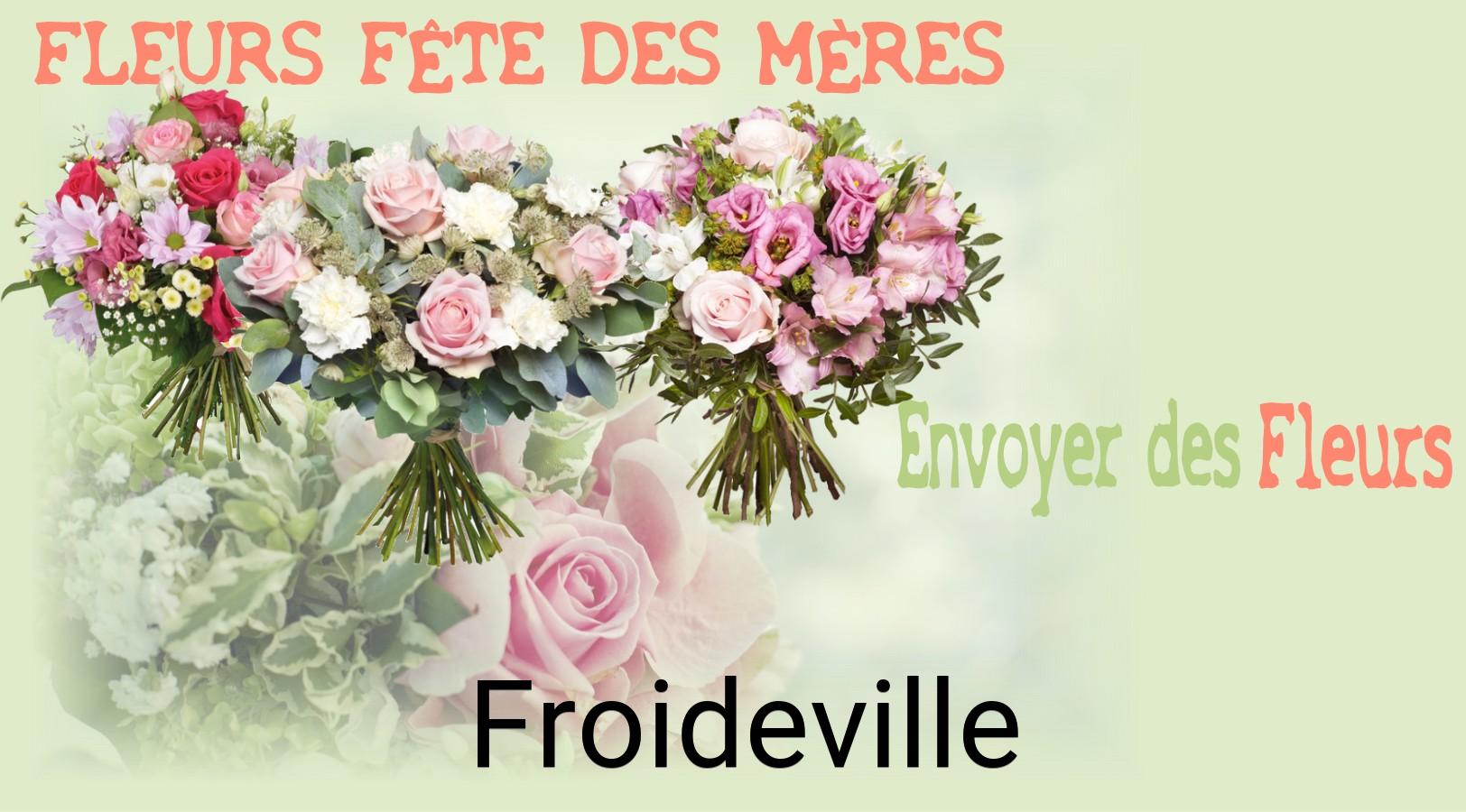 Bouquet de Fête des Mères livré à Froideville